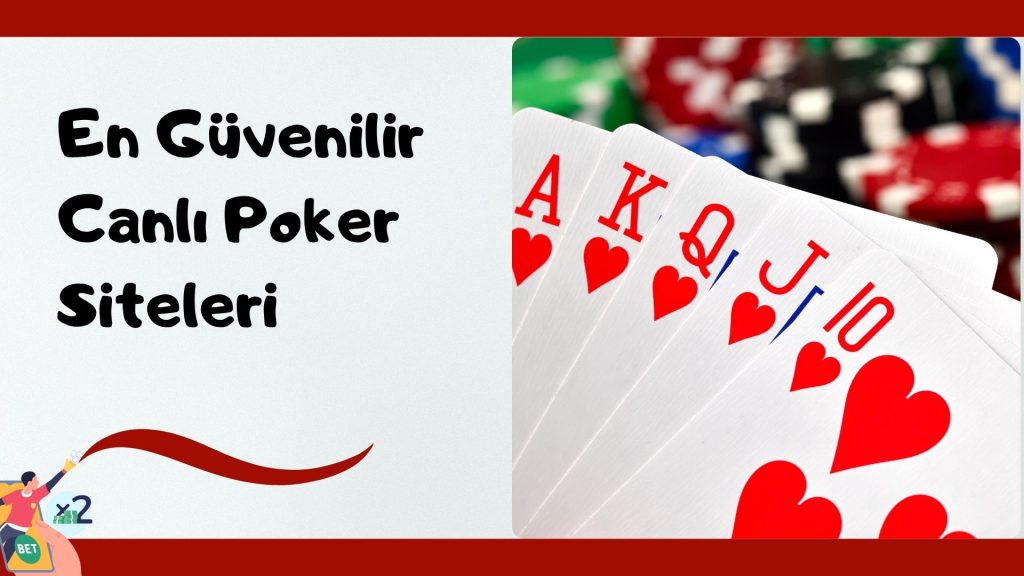 En Güvenilir Poker Siteleri