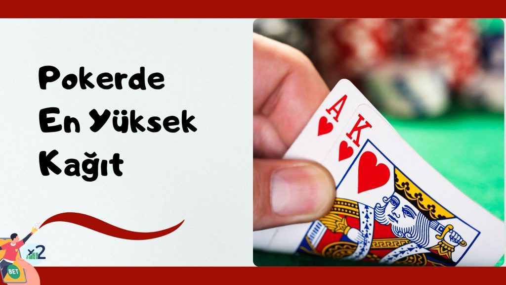 Pokerde En Yüksek Kağıt